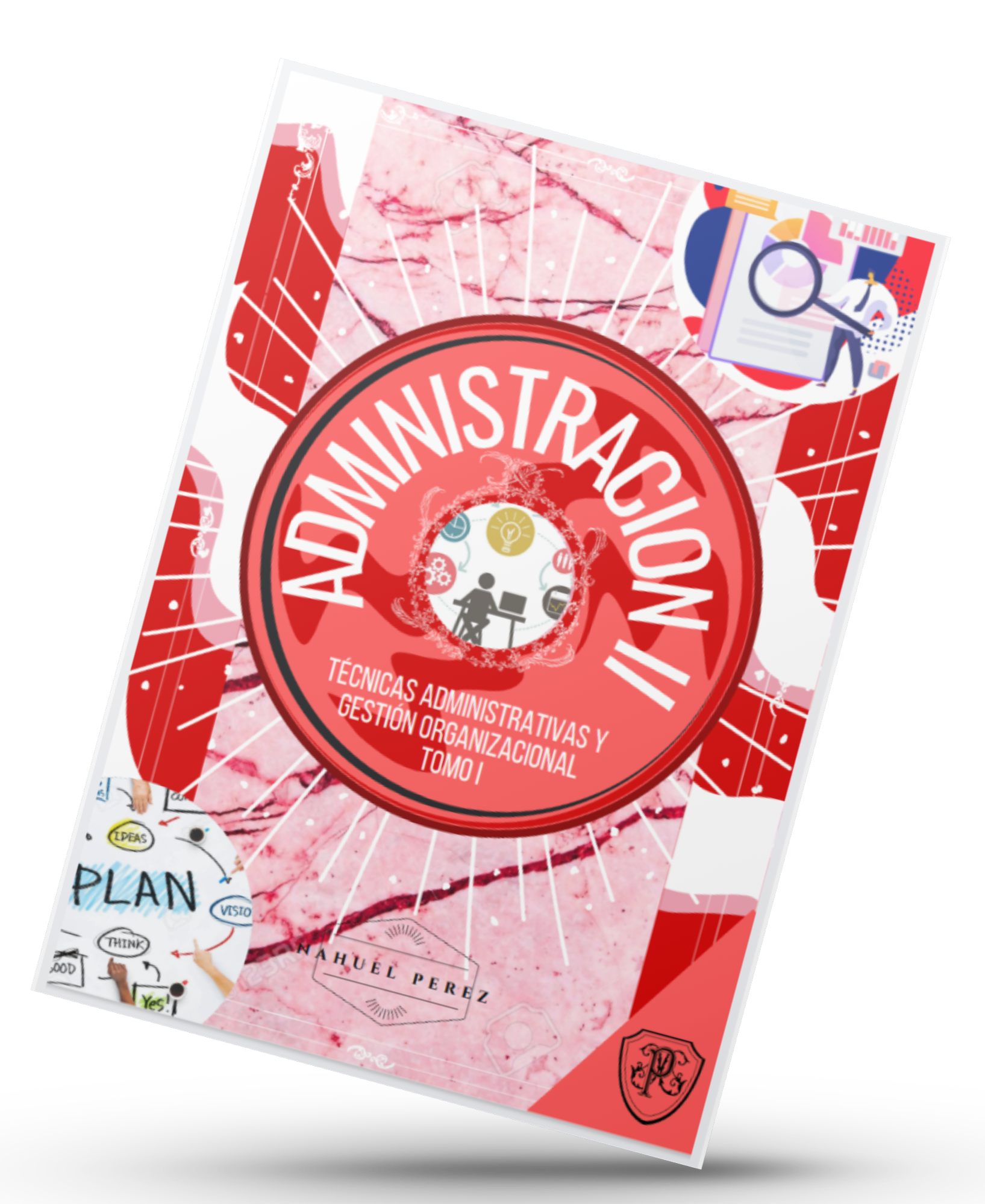 Administración II - Técnicas administrativas y Gestión organizacional