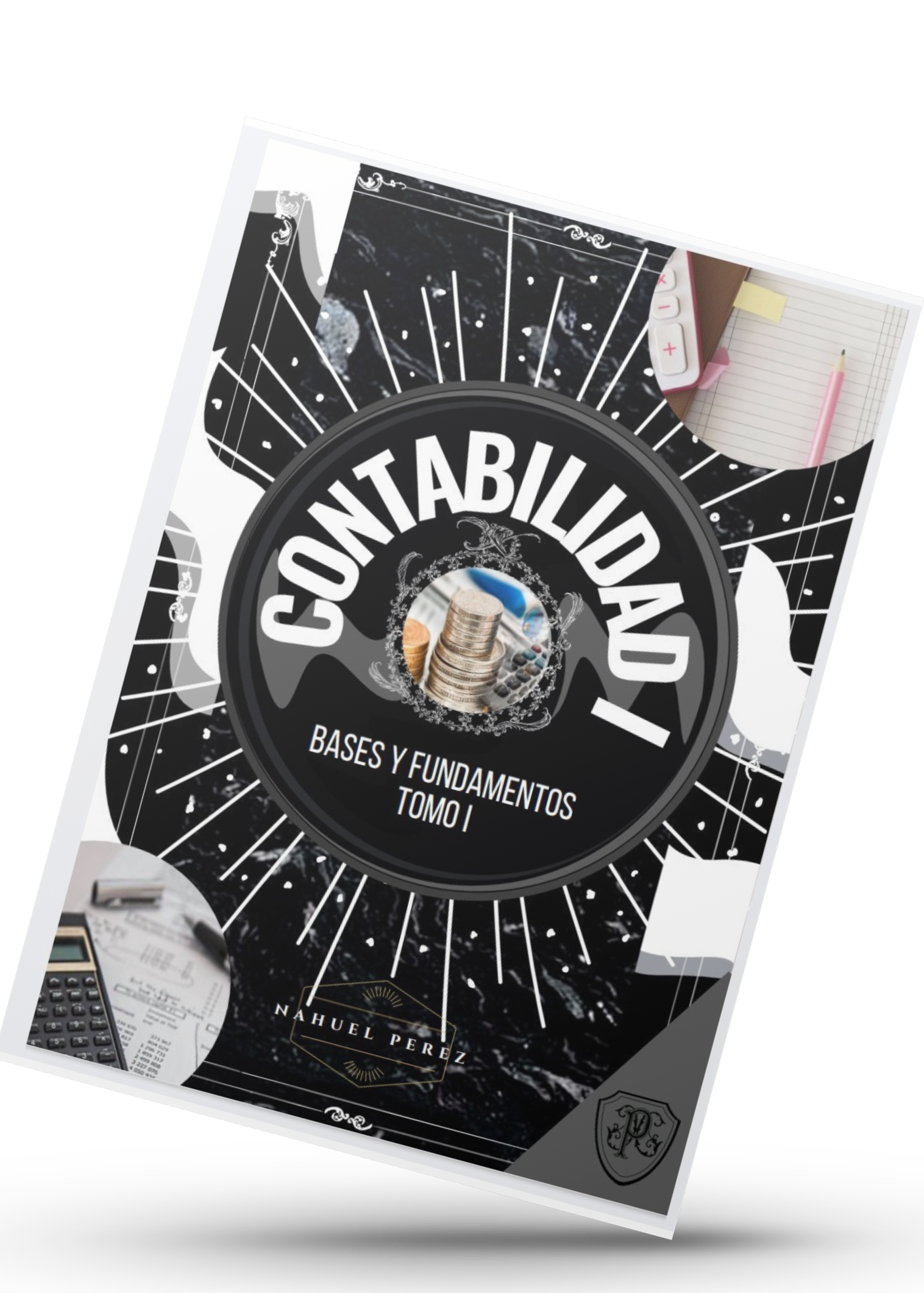 Contabilidad I - Bases y Fundamentos